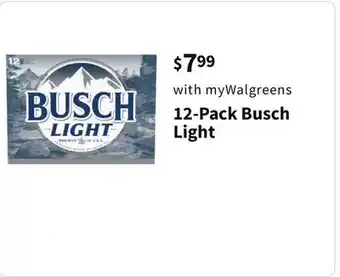 Walgreens 12-pack busch light offer