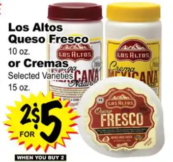 Superior Grocers Los altos queso fresco 10 oz. or cremas selected varieties 15 oz offer