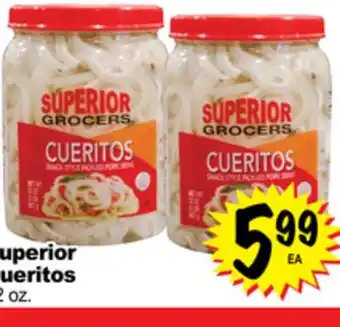 Superior Grocers Superior cueritos offer