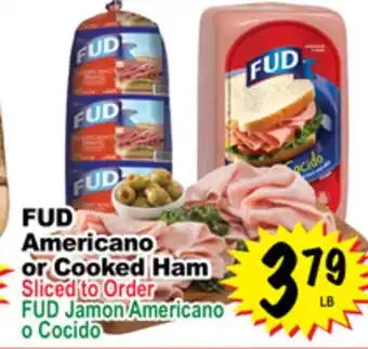 Superior Grocers Fud americano or cooked ham offer