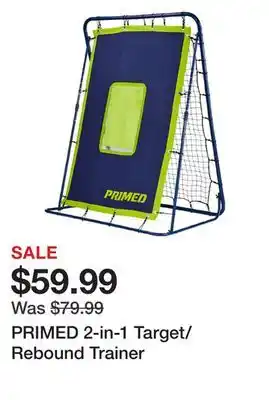 Dick's Sporting Goods Primed 2-in-1 target/rebound trainer offer