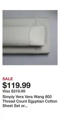 Kohl's Simply vera vera wang 800 thread count egyptian cotton sheet set or pillowcases offer