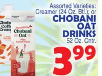 Bravo Supermarkets Chobani oat drinks 52 oz. cntr offer