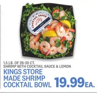 Kings Food Markets Kings store made shrimp cocktail bowl offer
