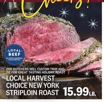 Kings Food Markets Local harvest choice new york striploin roast offer