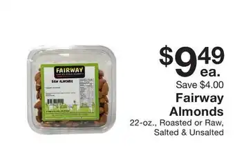 Fairway Store Market Fairway almonds offer