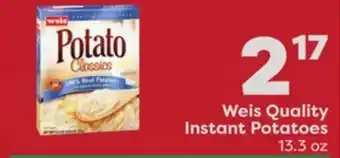 Weis Markets Weis quality instant potatoes offer
