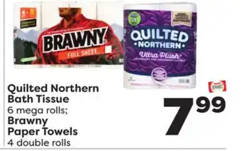 Weis Markets Quilted northern bath tissue 6 mega rolls brawny paper towels 4 double rolls offer