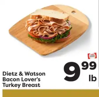 Weis Markets Dietz & watson bacon lover's turkey breast offer