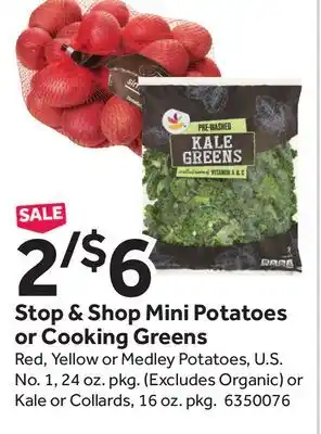Stop&Shop Stop & shop mini potatoes or cooking greens offer