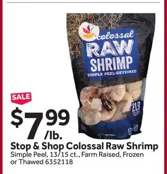 Stop&Shop Stop & shop colossal raw shrimp offer
