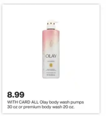 CVS All olay body wash pumps 30 oz or premium body wash 20 oz offer