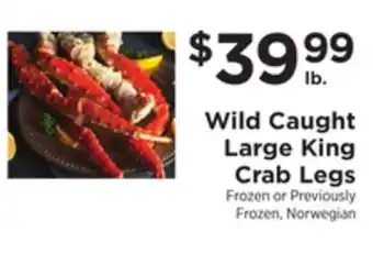 ShopRite Wild caught large king crab legs offer