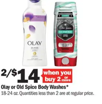 Meijer Olay or old spice body washes offer