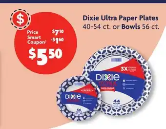 Family Dollar Dixie ultra paper plates 40-54 ct. or bowls 56 ct offer