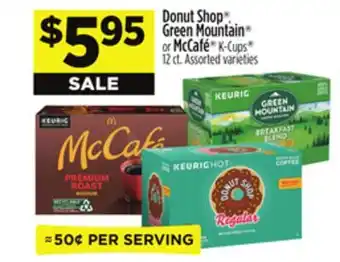 Dollar General Donut shop , green mountain or mccafé k-cups offer