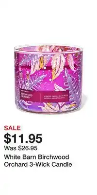 Bath & Body Works White barn birchwood orchard 3-wick candle offer
