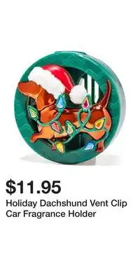 Bath & Body Works Holiday dachshund vent clip car fragrance holder offer