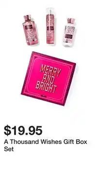 Bath & Body Works A thousand wishes gift box set offer