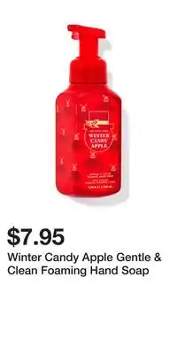 Bath & Body Works Winter candy apple gentle & clean foaming hand soap offer
