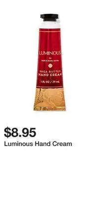Bath & Body Works Luminous hand cream offer