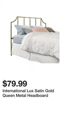Big Lots International lux satin gold queen metal headboard offer