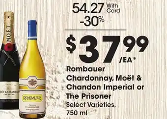 Ralphs Rombauer chardonnay, moët & chandon imperial or the prisoner offer