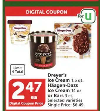 Albertsons Dreyer's ice cream 1.5 qt. häagen-dazs ice cream 14 oz. or bars 3 ct offer