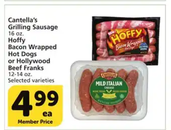 Vons Cantella's grilling sausage 16 oz. hoffy bacon wrapped hot dogs or hollywood beef franks 12-14 oz offer