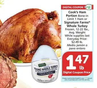 Vons Cook's ham portion bone-in limit ham or signature farms whole turkey offer
