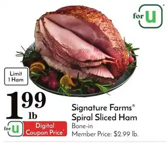 Pavilions Signature farms spiral sliced ham offer