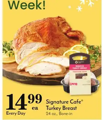 Pavilions Signature cafe turkey breast offer
