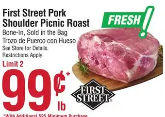 Smart & Final First street pork shoulder picnic roast offer