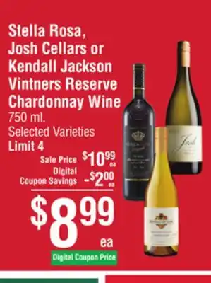 Smart & Final Stella rosa, josh cellars or kendall jackson vintners reserve chardonnay wine offer