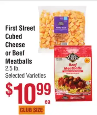Smart & Final First street cubed cheese or beef meatballs offer