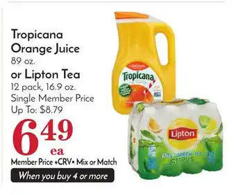 Pavilions Tropicana orange juice 89 oz. or lipton tea 12 pack, 16.9 oz offer