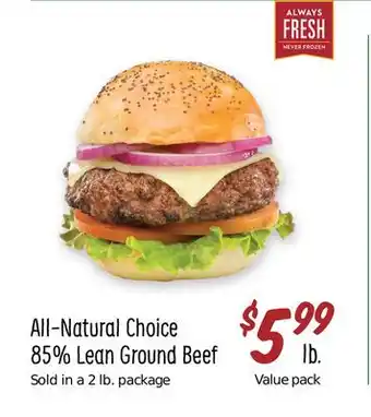Sprouts Farmers Market All-natural choice 85% lean ground beef offer