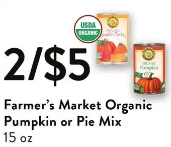 Fresh Thyme Farmer's market organic pumpkin or pie mix offer