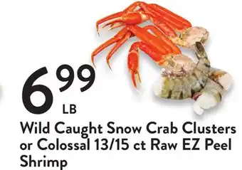 Fresh Thyme Wild caught snow crab clusters or colossal 13/15 ct raw ez peel shrimp offer