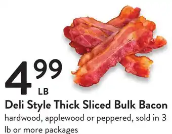 Fresh Thyme Deli style thick sliced bulk bacon offer