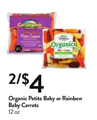 Fresh Thyme Organic petite baby or rainbow baby carrots offer