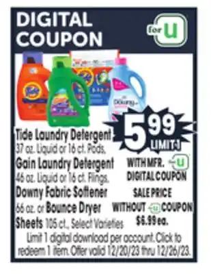 Jewel-Osco Tide detergent tide laundry detergent 37 oz. liquid or 16 ct. pods, 37 oz. liquid or 16 ct. pods, gain laundry detergent 46 o offer