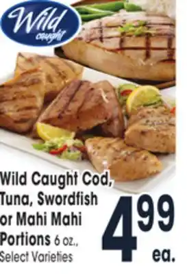 Jewel-Osco Wild caught cod, tuna, swordfish or mahi mahi portions offer