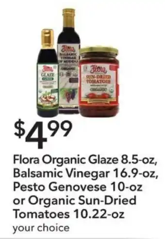 Publix Flora Organic Glaze 8.5-oz, Balsamic Vinegar 16.9-oz, Pesto Genovese 10-oz or Organic Sun-Dried Tomatoes 10.22-oz offer