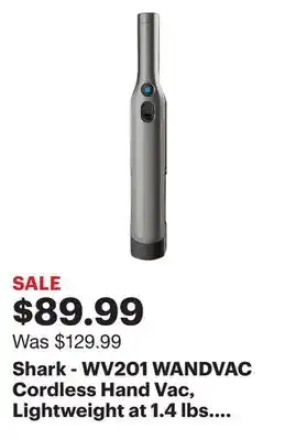 Best Buy Shark - wv201 wandvac cordless hand vac, lightweight at 1.4 lbs. with charging dock, one-touch empty for car & home - slate offer