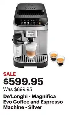 Best Buy De'longhi - magnifica evo coffee and espresso machine - silver offer
