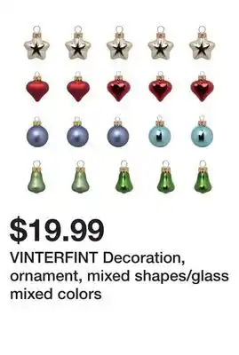 Ikea Vinterfint decoration, ornament, mixed shapes/glass mixed colors offer