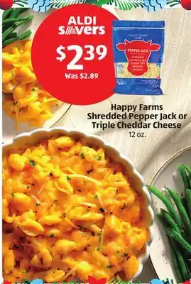 Aldi Happy farms shredded pepper jack or triple cheddar cheese offer