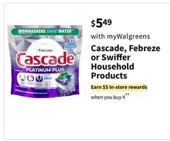 Walgreens Cascade, febreze or swiﬀer household products offer