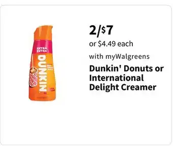 Walgreens Dunkin' donuts or international delight creamer offer